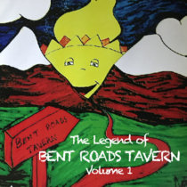 The Legend of Bent Roads Tavern Volume 1 cover art