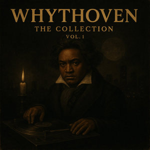 EQ Why — Whythoven, The Collection Vol.1