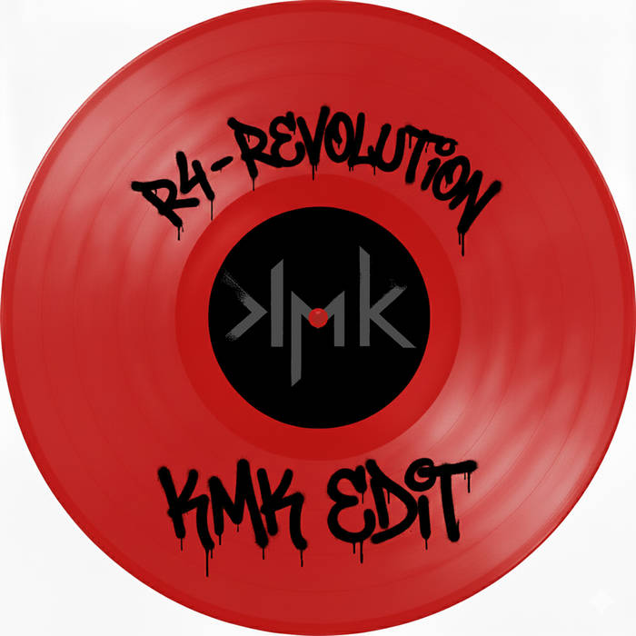 R4 - Revolution (KMK Edit) | KMK