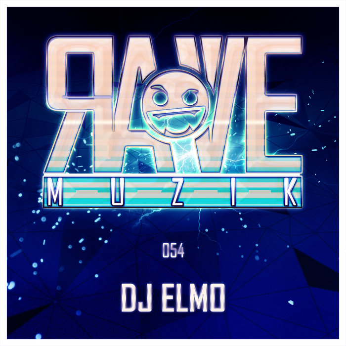 Rave Muzik 054 | DJ Elmo | Rave Muzik