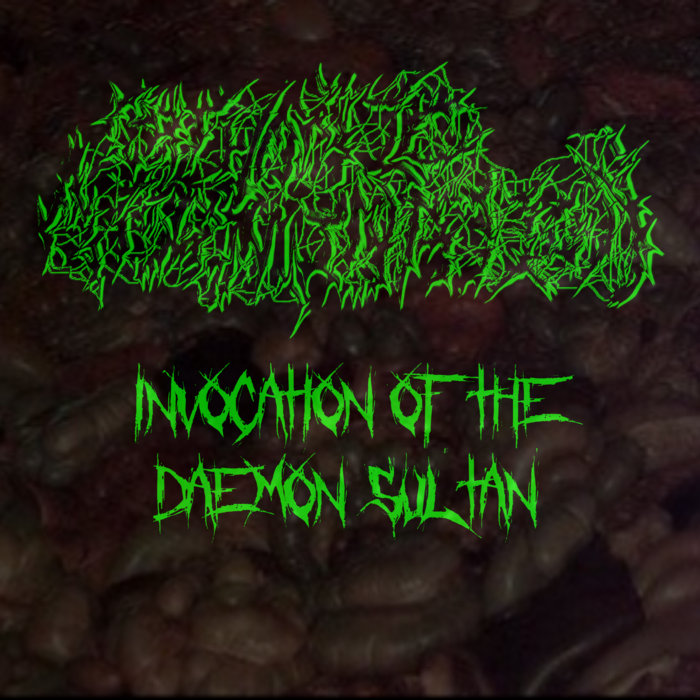Invocation of the Daemon Sultan | Chthonic Abomination