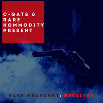 Rare Weapxnry: Revxlver cover art