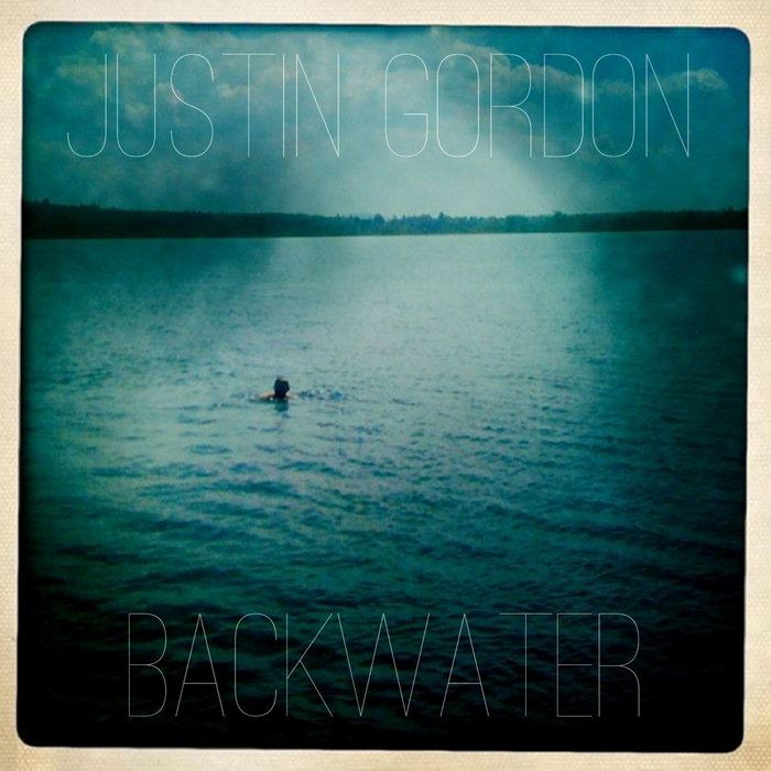 Backwater Justin Gordon