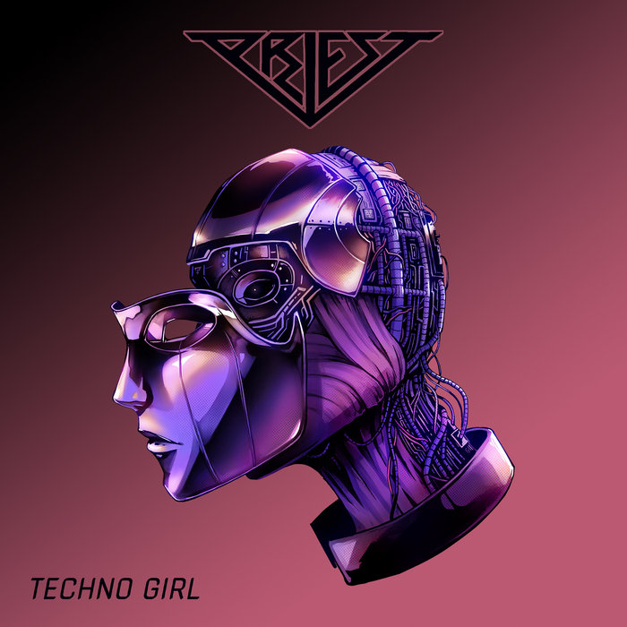 Techno Girl | Priest
