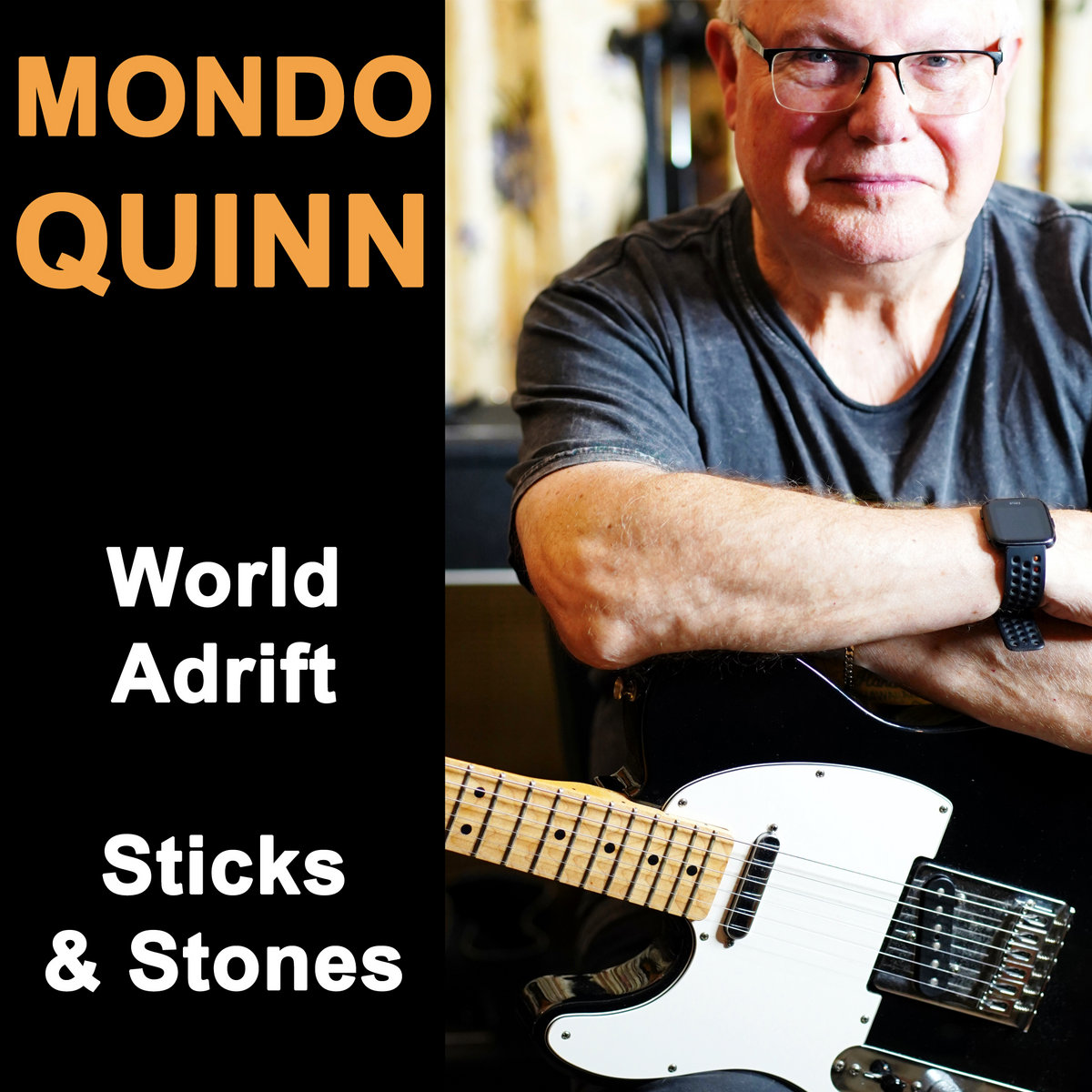 World Adrift / Sticks and Stones (single) Mondo Quinn