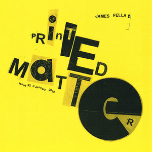 James Fella - Printed Matter Issue #2 // January 2019 (Alien Summer, 2019) cover