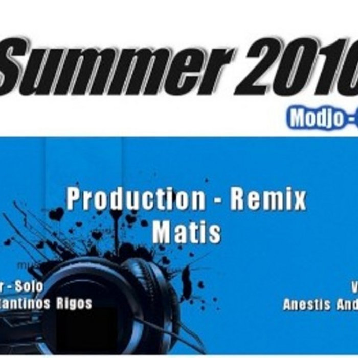 Modjo - Lady (Remix By Matis) Summer 2010 | Matis