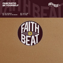 Pancratio — Faith Beat 15 - The Be Yourself EP