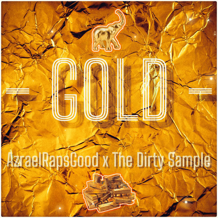 Gold (DJ Pack) | AzraelRapsGood x The Dirty Sample | Hand'Solo Records