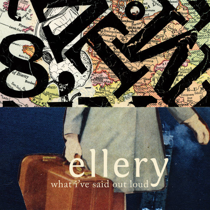 What I'Ve Said Out Loud | Ellery