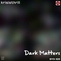 Dark Matters EP cover art