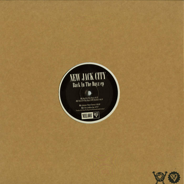 MIL001 - NEW JACK CITY 'BACK IN THE DAYZ' EP