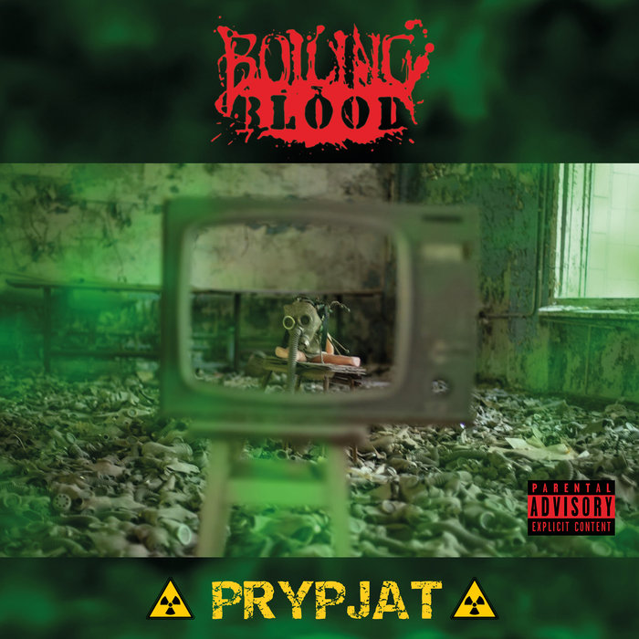 Prypjat - 2023 | Boiling Blood