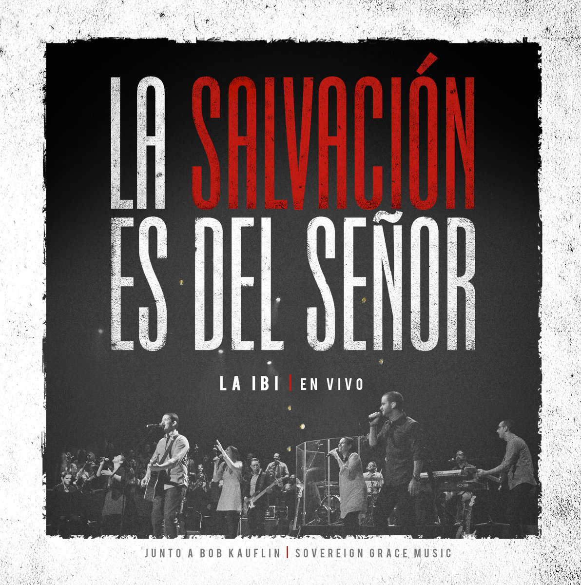 A Ti la gloria | La IBI & Sovereign Grace Music | Sovereign Grace Music