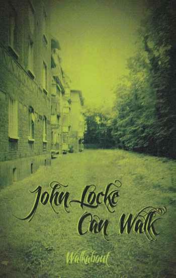 walkabout | John Locke Can Walk