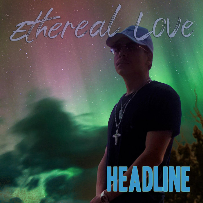 Ethereal Love | Headline