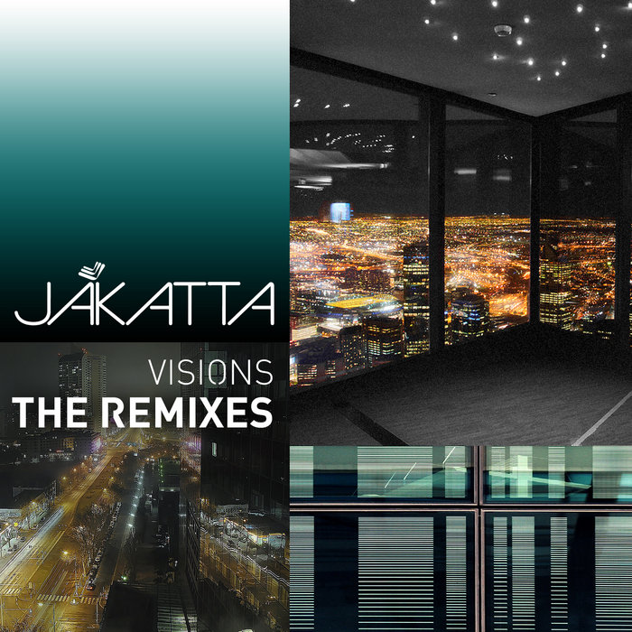 Visions (The Remixes) | Jakatta | Z Records