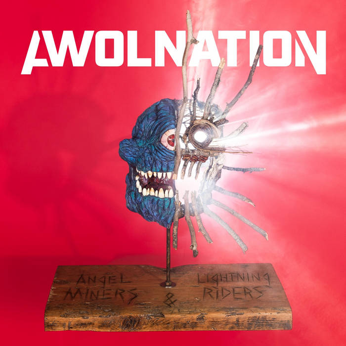 Angel Miners & The Lightning Riders | AWOLNATION