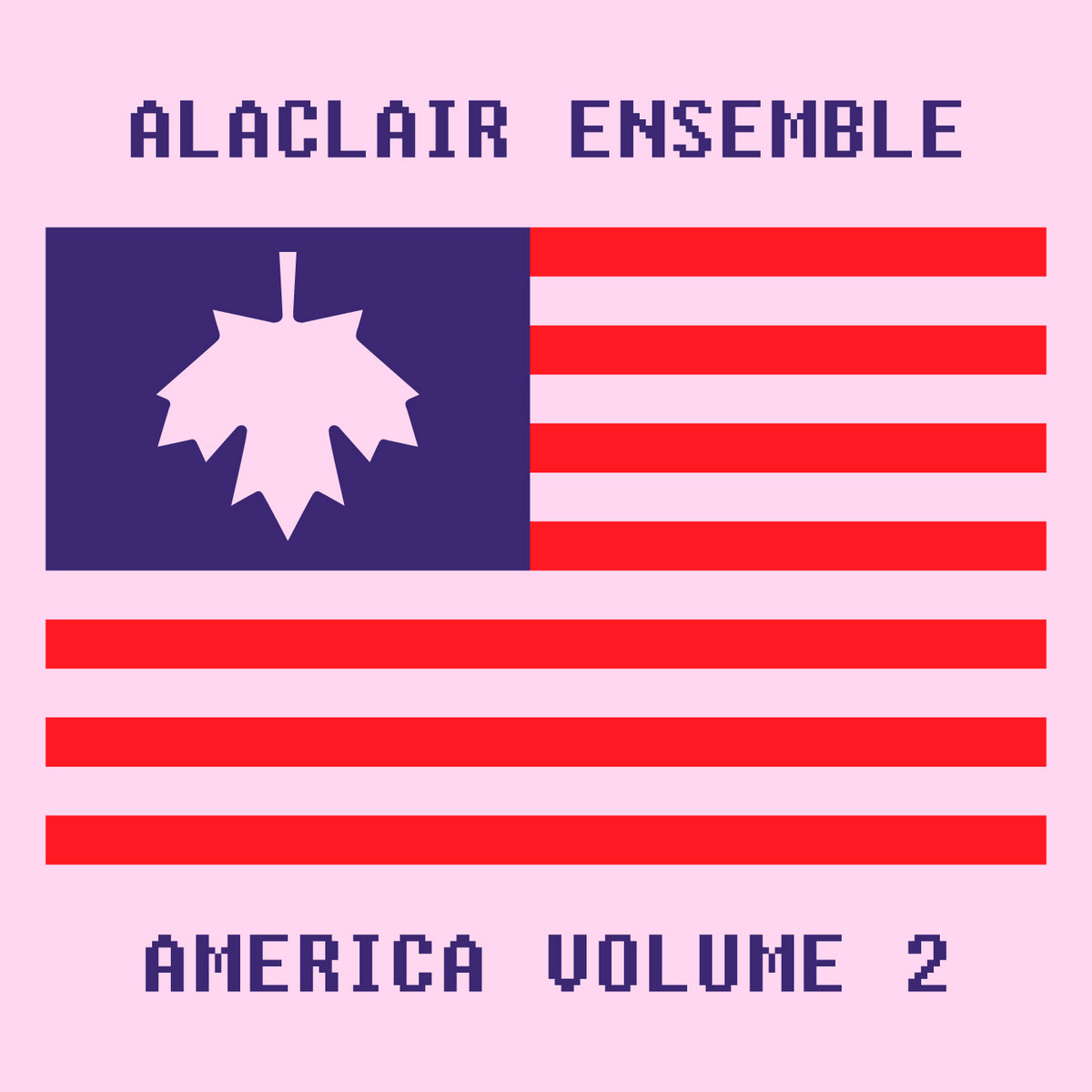 America Volume 2 Alaclair Ensemble