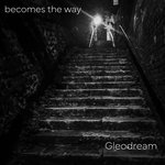 becomes the way