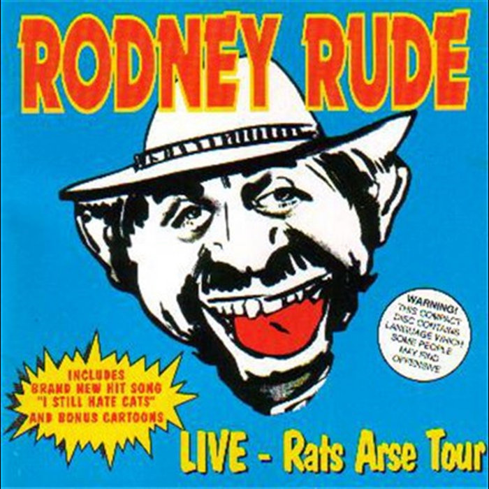 Rodney Half Rude Live Rats Arse Tour | Rodney Rude