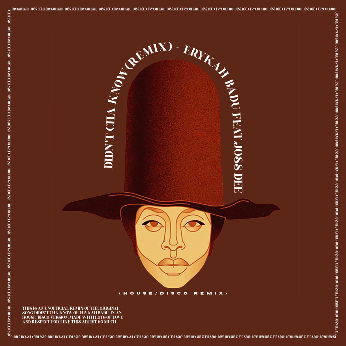 Didn't Cha Know (House Disco Remix) - Joss Dee x Erykah Badu | Joss Dee