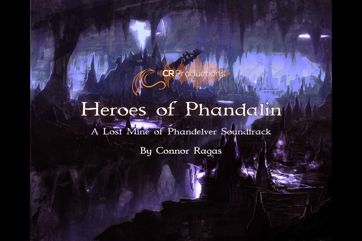Heroes of Phandelver - A Lost Mine of Phandelver Fan-made Soundtrack ...