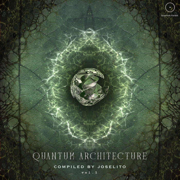 Quantum Architecture V.A. Quantum Forest Records, Compiled by