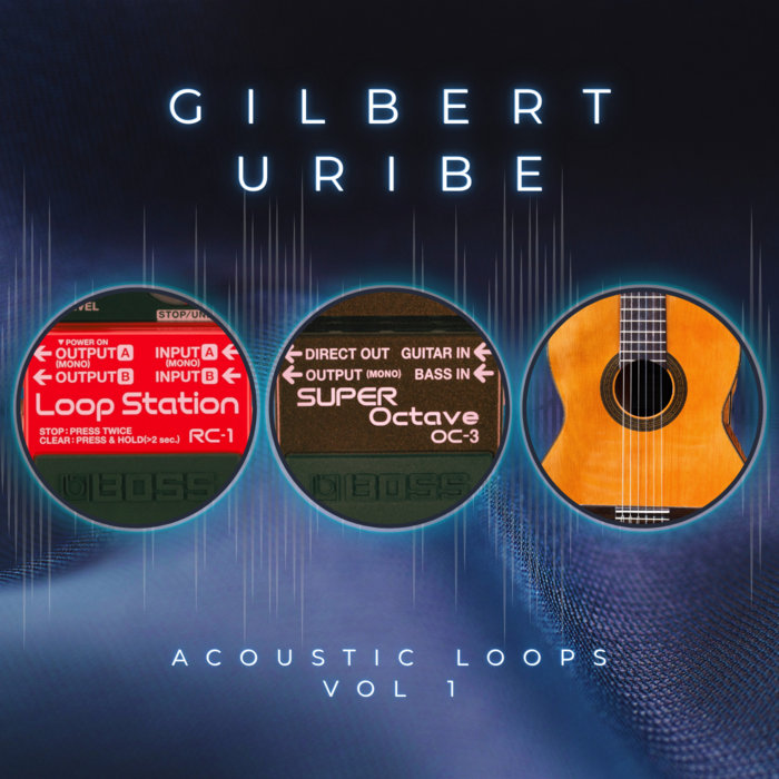 Acoustic Loops Vol 1 Gilbert Uribe Music
