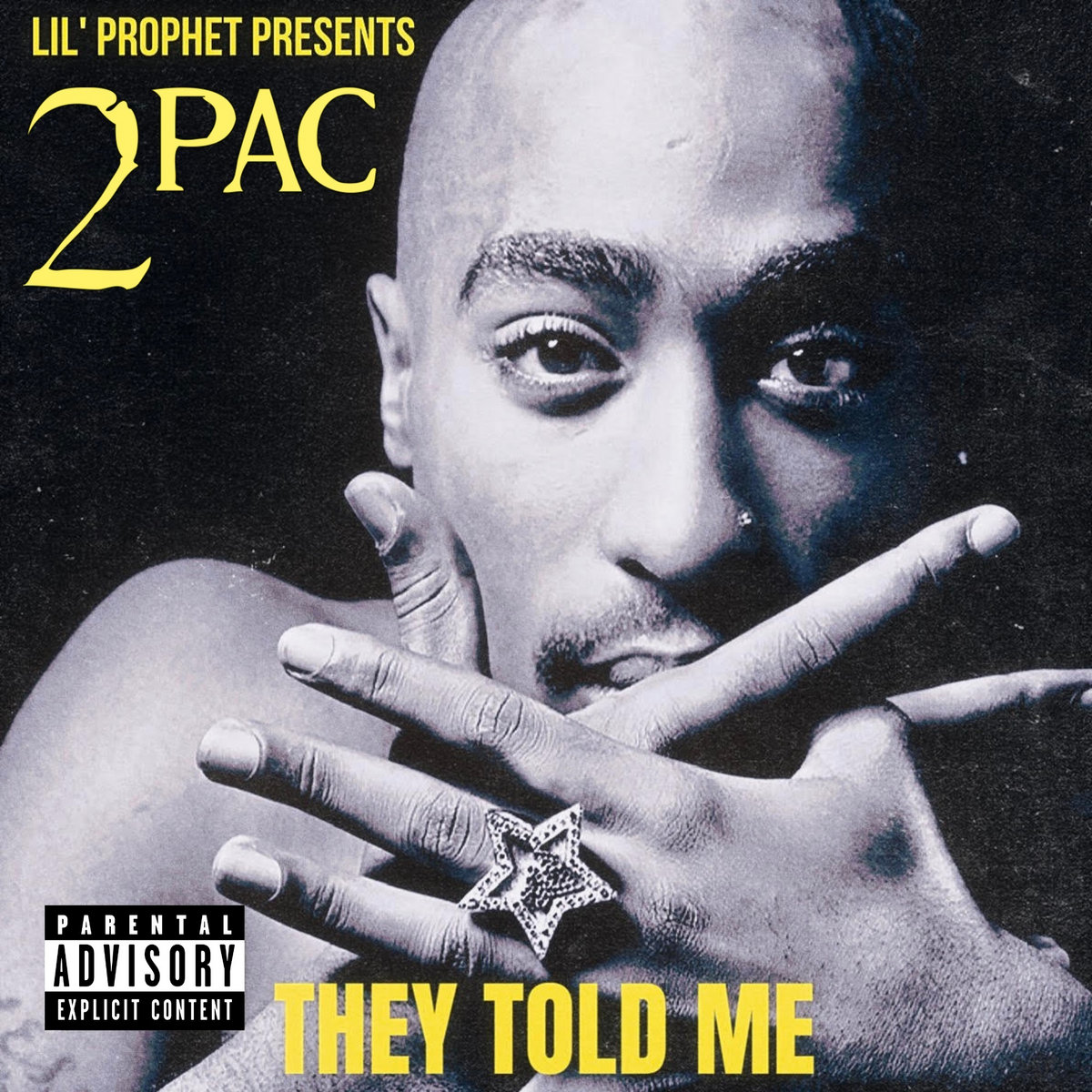 2Pac - They Told Me | 2Pac | Lil' Prophet