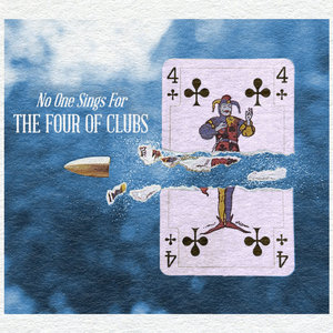 No One Sings For The Four Of Clubs cover