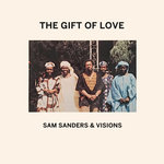 Sam Sanders & Visions - "The Gift Of Love"