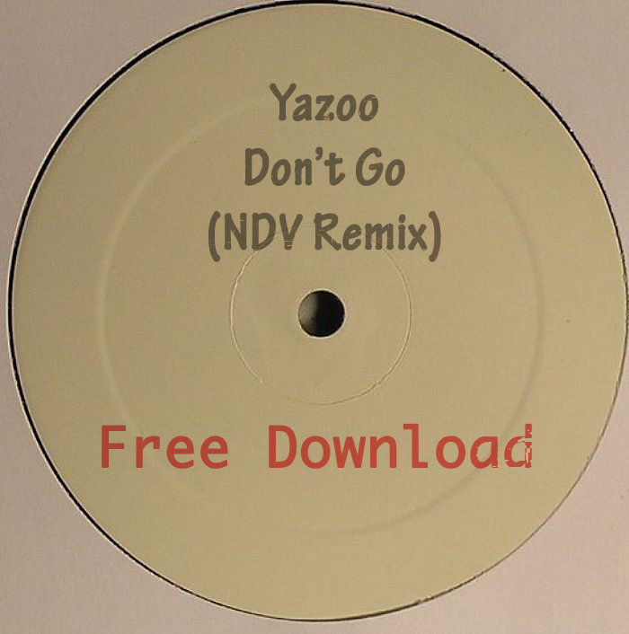 Yazoo - Don'T Go (NDV Remix) | NDV | Botanika Records