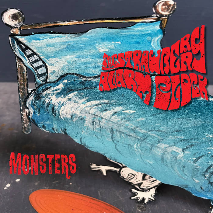 Monsters | Strawberry Alarm Clock | Big Stir Records