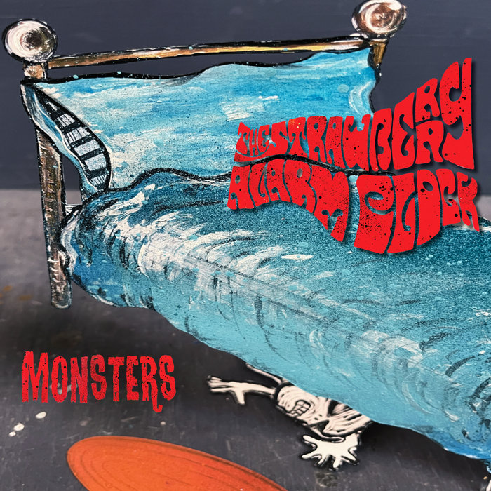Monsters | Strawberry Alarm Clock | Big Stir Records