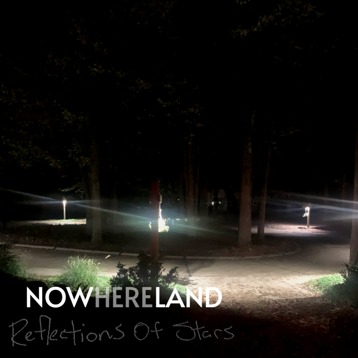 Reflections Of Stars – NOWHERELAND