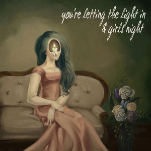 Girls Night / You're Letting The Light In Split cover