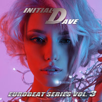 Initial Dave Eurobeat Series Vol.3 cover art