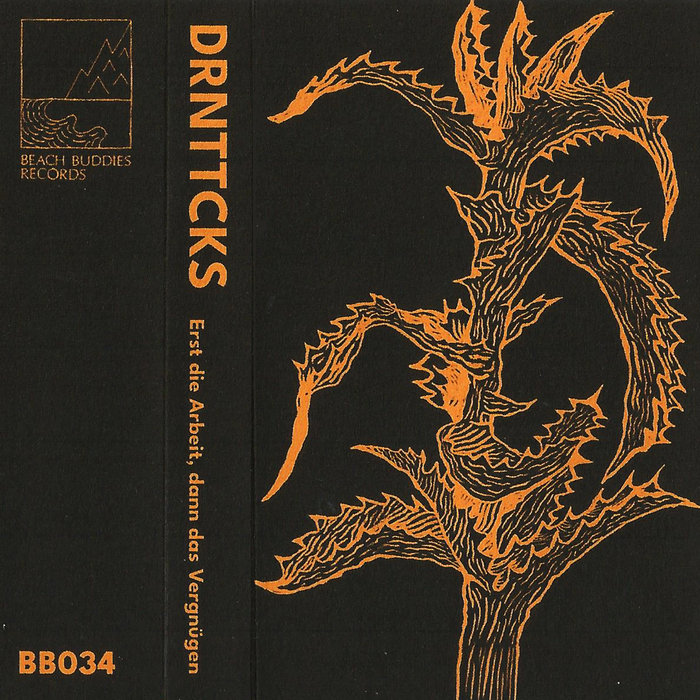 Erst die Arbeit, dann das Vergnügen | DRNTTCKS | beach buddies records