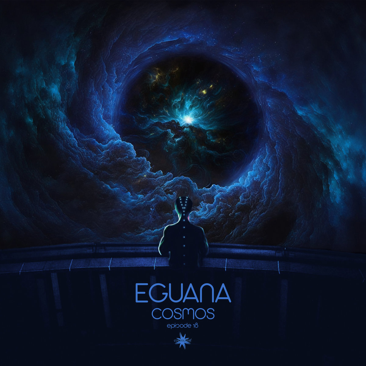 Cosmos Episode 18 | Eguana | Cosmicleaf Records