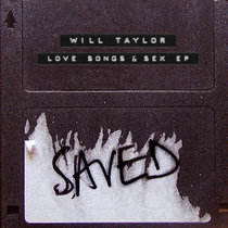Will Taylor (UK) — Love Songs & Sex EP