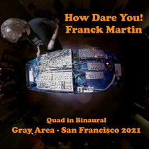 How Dare You! Live at Gray Area cover art