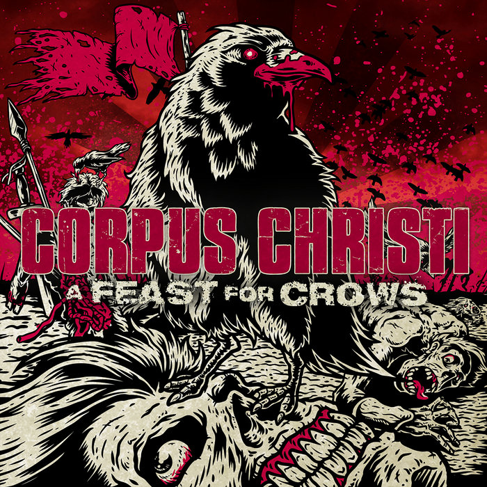 A Feast For Crows | Corpus Christi | Victory Records