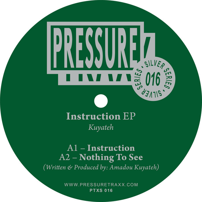 Kuyateh - Instruction EP - PTXS016 | Kuyateh | Pressure Traxx