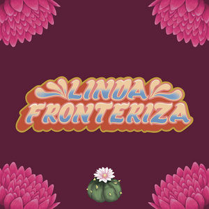 Linda Fronteriza cover
