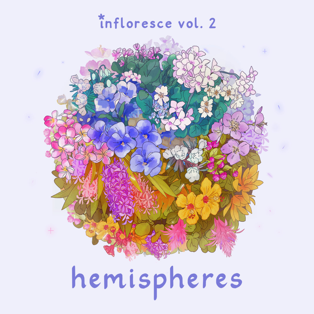 Infloresce Vol. 2 - Hemispheres by Infloresce Records