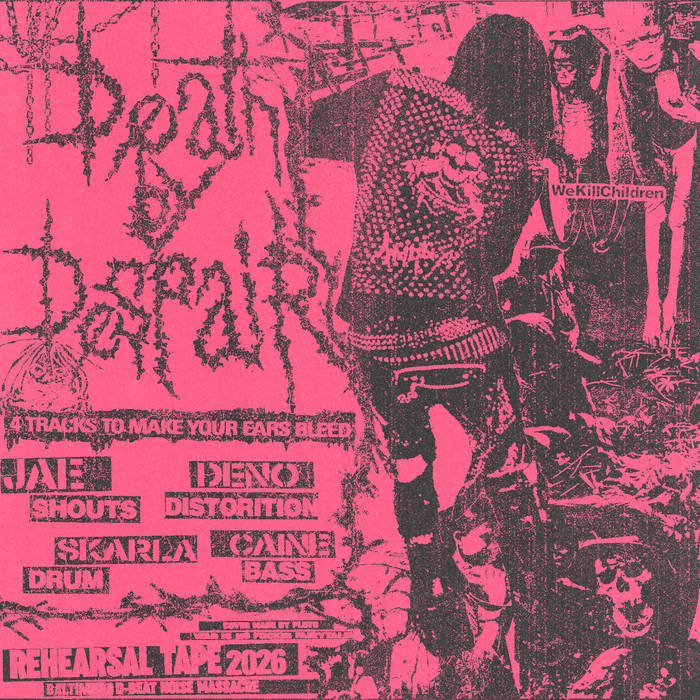 REHEARSAL TAPE 2026 | Death by Despair