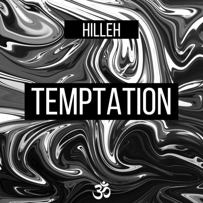 Tempation | Hilleh | Reincarnate Recordings