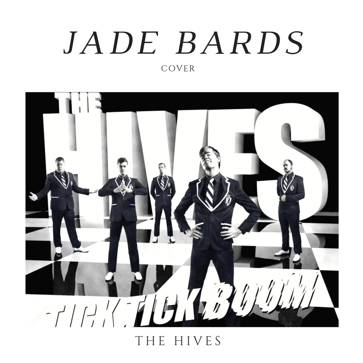Jade Bards - Tick Tick Boom (cover The Hives) | Jade Bards