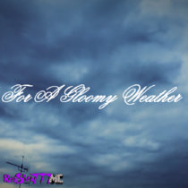 For A Gloomy Weather cover art